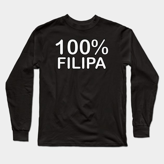 Filipa name, fathers day gifts from wife and daughter. Long Sleeve T-Shirt by BlackCricketdesign